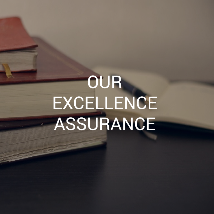 Our Excellence Assurance